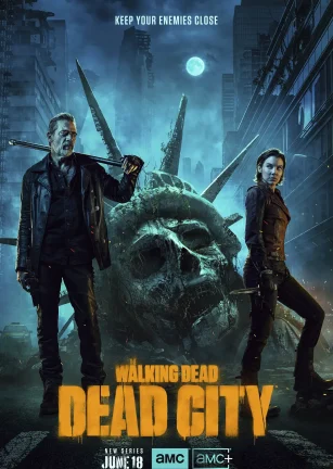 行尸走肉：死城 第一季 The Walking Dead: Dead City Season 1