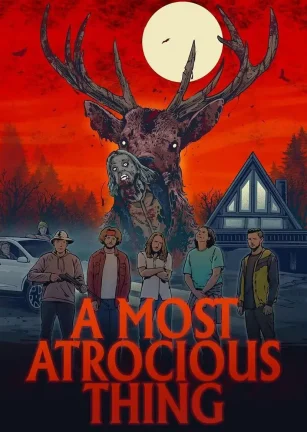 极度残暴 A Most Atrocious Thing