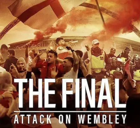 决赛：进攻温布利球场 第一季 The Final: Attack on Wembley Season 1