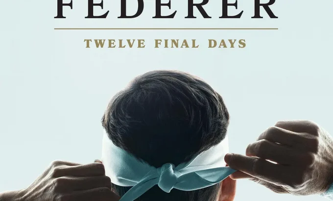 费德勒：最后的12天 Federer: Twelve Final days