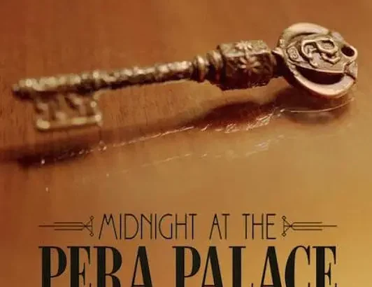 午夜佩拉宫2 Pera Palas'ta Gece Yarısı 2