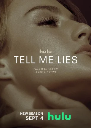 爱入歧途 第二季 Tell Me Lies Season 2