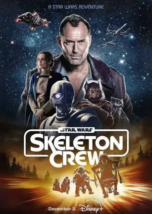 星球大战：骨干小队 Star Wars: Skeleton Crew