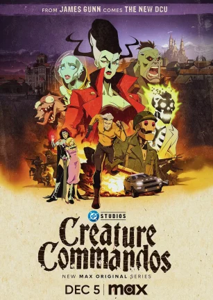 生物突击队 第一季 Creature Commandos Season 1