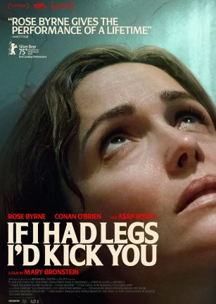 如果有腿，我会踢你 If I Had Legs I’d Kick You