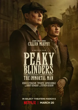 浴血黑帮：不朽传奇 Peaky Blinders: The Immortal Man